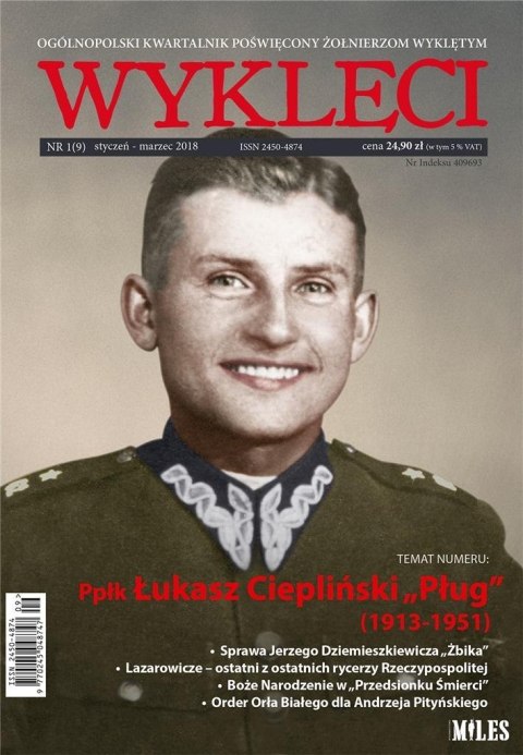 Kwartalnik Wyklęci nr 1(9)/2018 Kwartalnik Wyklęci nr 1(9)/2018