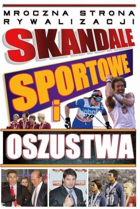 Skandale sportowe i oszustwa ARTI Skandale sportowe i oszustwa ARTI