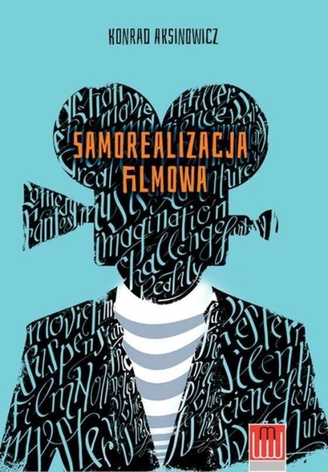 Samorealizacja filmowa Samorealizacja filmowa