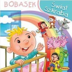 Świat szkraba. Bobasek Świat szkraba. Bobasek
