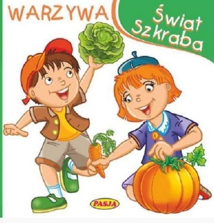 Świat szkraba. Warzywa Świat szkraba. Warzywa