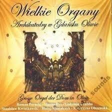 Wielkie Organy Katedry w Gdańsku Oliwie CD Wielkie Organy Katedry w Gdańsku Oliwie CD
