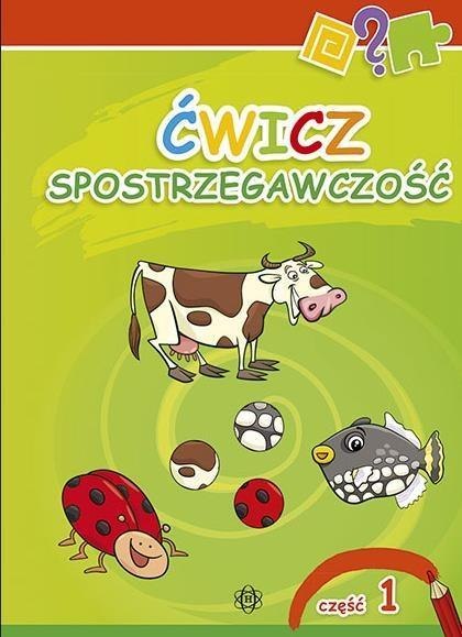 Ćwicz spostrzegawczość 1 Ćwicz spostrzegawczość 1