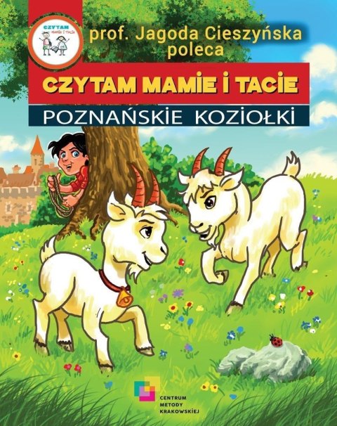 Czytam mamie i tacie. Poznańskie Koziołki Czytam mamie i tacie. Poznańskie Koziołki
