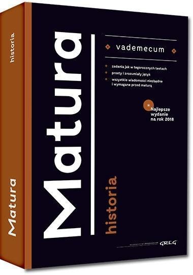 Vademecum matura 2021 Historia GREG Vademecum matura 2021 Historia GREG