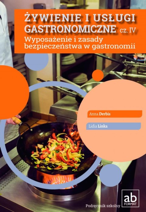 Żywienie i usługi gastronomiczne cz.IV Wyposażenie Żywienie i usługi gastronomiczne cz.IV Wyposażenie