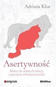 Asertywność klucz do dobrych relacji i poczucia... Asertywność klucz do dobrych relacji i poczucia...