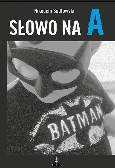 Słowo na A Słowo na A