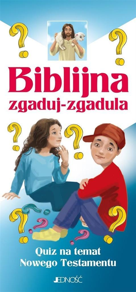 Biblijna zgaduj-zgadula. Quiz na temat NT Biblijna zgaduj-zgadula. Quiz na temat NT