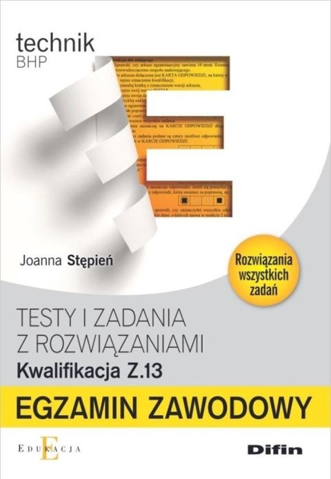 Egzamin zawodowy. Kwalifikacja Z.13 Egzamin zawodowy. Kwalifikacja Z.13