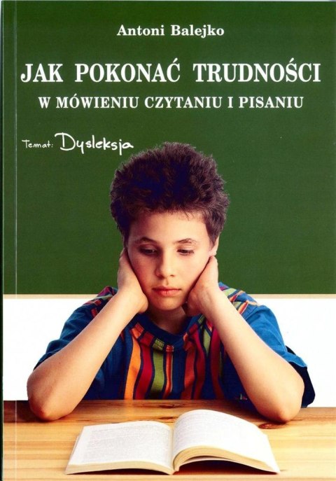 Jak pokonać trudności w mówieniu, czytaniu i ... Jak pokonać trudności w mówieniu, czytaniu i ...