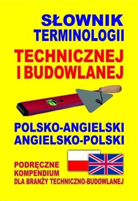 Słownik term. technicznej i budowlanej angielski Słownik term. technicznej i budowlanej angielski