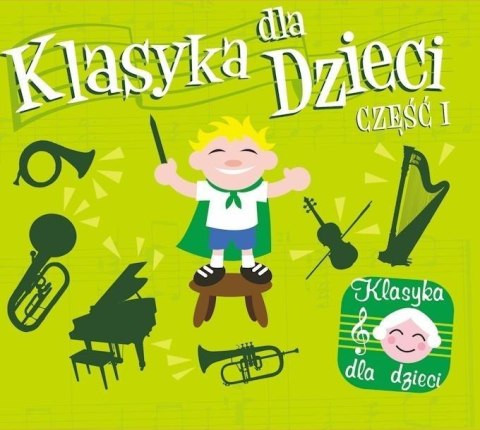 Klasyka dla dzieci cz. 1 CD SOLITON Klasyka dla dzieci cz. 1 CD SOLITON