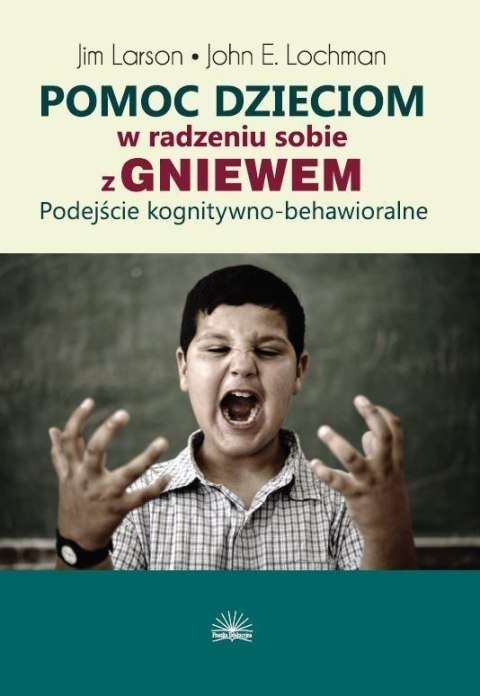 Pomoc dzieciom w radzeniu sobie z gniewem Pomoc dzieciom w radzeniu sobie z gniewem