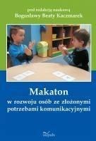 Makaton w rozwoju osób ze złożonymi potrzebami ...