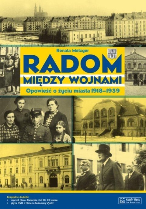 Radom między wojnami Opowieść... Radom między wojnami Opowieść...