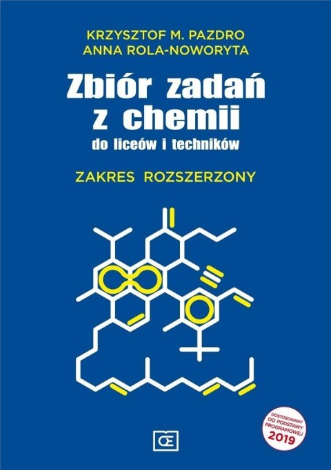 Chemia LO zb.zadań zak.rozszerz. w.12 OE PAZDRO Chemia LO zb.zadań zak.rozszerz. w.12 OE PAZDRO