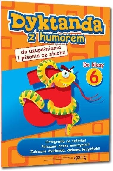Dyktanda z humorem do klasy 6 Dyktanda z humorem do klasy 6