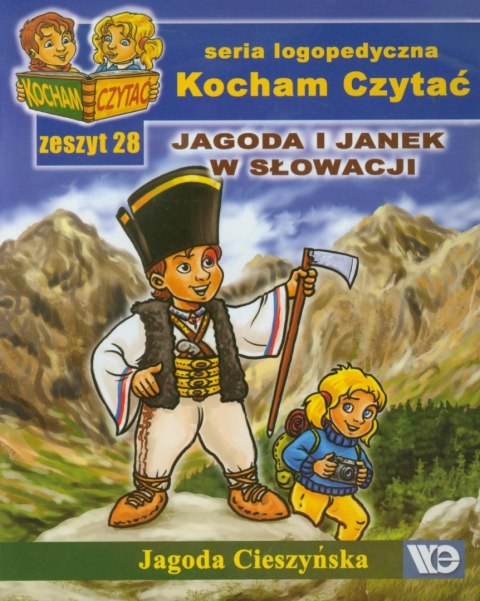 Kocham czytać zeszyt 28. Jagoda i Janek w Słowacji Kocham czytać zeszyt 28. Jagoda i Janek w Słowacji