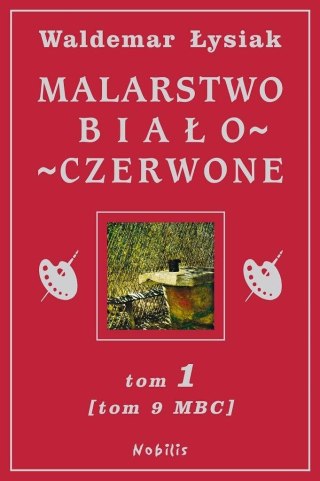 Malarstwo Biało-Czerwone T.1 (MBC T.9)
