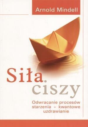 Siła ciszy. Odwracanie procesów starzenia... Siła ciszy. Odwracanie procesów starzenia...