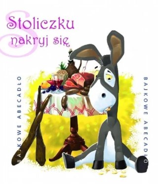 Bajkowe Abecadło - Stoliczku nakryj się audiobook