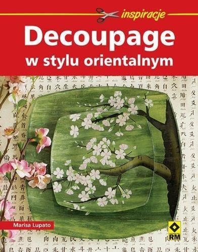 Decoupage w stylu orientalnym RM Decoupage w stylu orientalnym RM