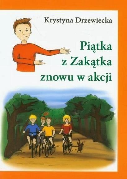 Piątka z Zakątka znowu w akcji Piątka z Zakątka znowu w akcji