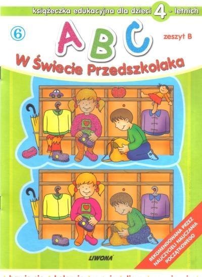ABC w świecie przedszkolaka B/4 (6) LIWONA ABC w świecie przedszkolaka B/4 (6) LIWONA