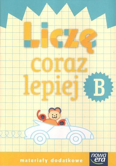 Już W Szkole Nowe 1 Liczę coraz lepiej B NE Już W Szkole Nowe 1 Liczę coraz lepiej B NE