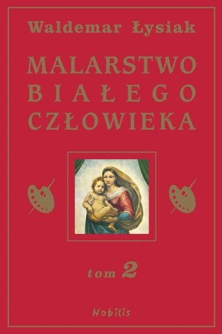 Malarstwo Białego Człowieka T.2