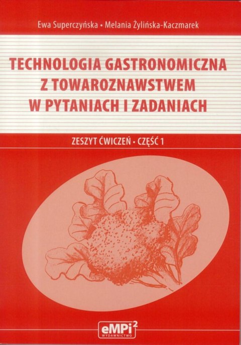 Techn. gastron. z towar. w pytaniach cz.1 eMPi2 Techn. gastron. z towar. w pytaniach cz.1 eMPi2