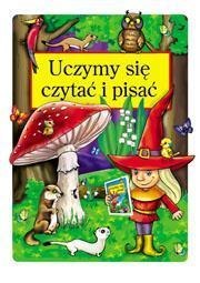 Uczymy sie czytać i pisać Uczymy sie czytać i pisać