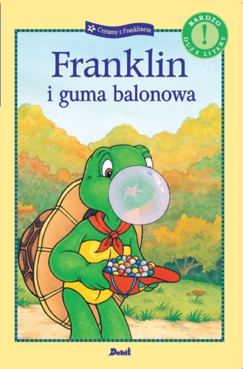 Czytamy z Franklinem. Franklin i guma balonowa Czytamy z Franklinem. Franklin i guma balonowa