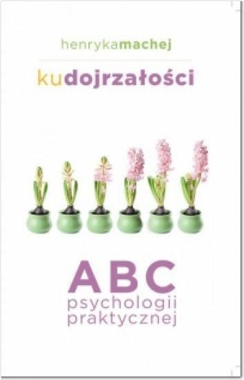 Ku dojrzałości Ku dojrzałości