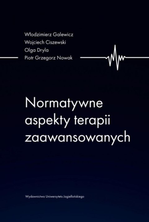 Normatywne aspekty terapii zaawansowanych Normatywne aspekty terapii zaawansowanych