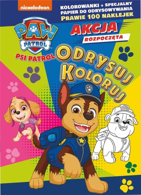 Psi Patrol. Odrysuj koloruj. Cztery łapy w akcji! Psi Patrol. Odrysuj koloruj. Cztery łapy w akcji!