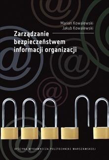 Zarządzanie bezpieczeństwem informacji organizacji