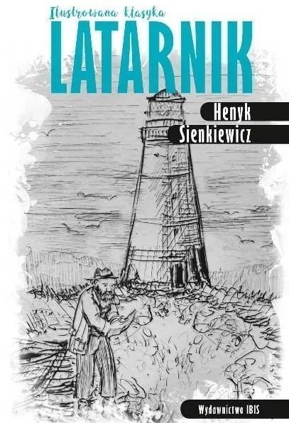 Ilustrowana klasyka. Latarnik BR w.2