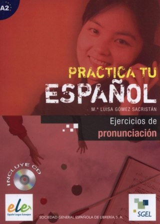 Practica tu espanol. Ejercicios de.. A2 + CD