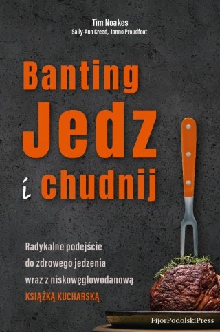 Banting. Jedz i chudnij