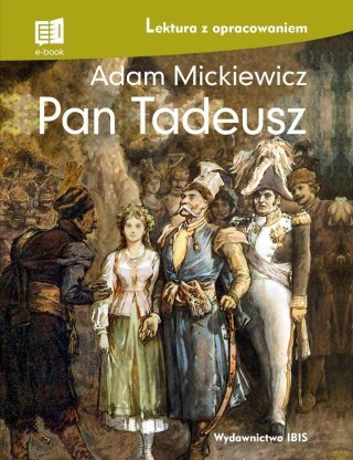 Pan Tadeusz lektura z opracowaniem