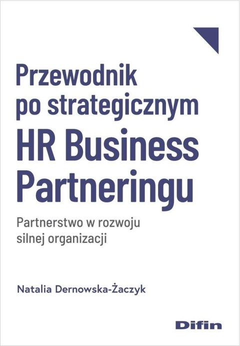 Przewodnik po strategicznym HR Business Partnering