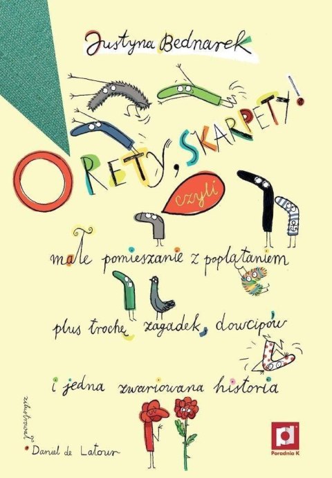 O rety, skarpety! Małe pomieszanie z poplątaniem..