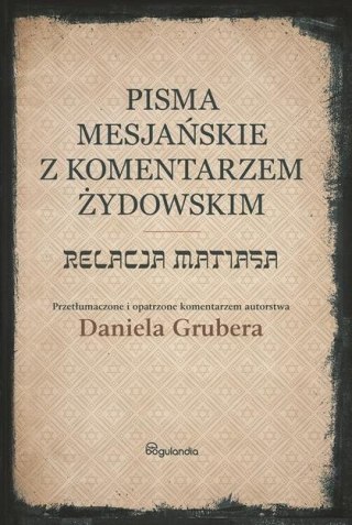 Pisma Mesjańskie z komentarzem żydowskim