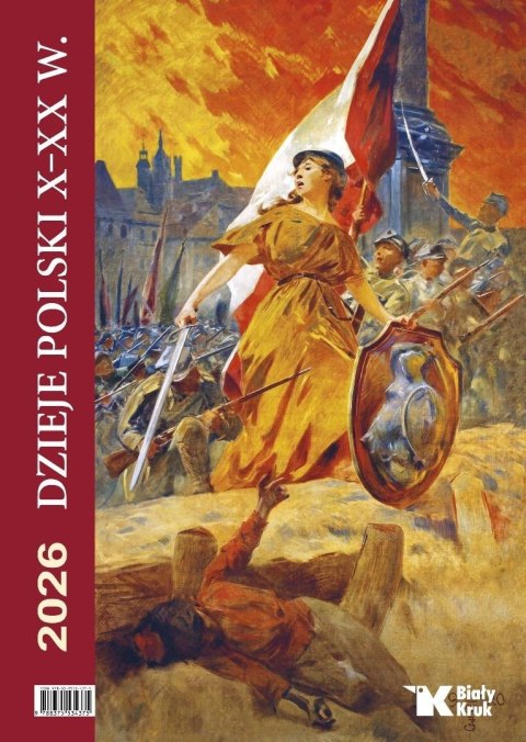 Kalendarz 2026 ścienny Dzieje Polski X - XX w.