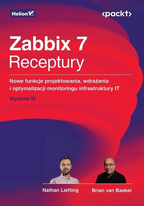 Zabbix 7. Receptury. Nowe funkcje projektowania