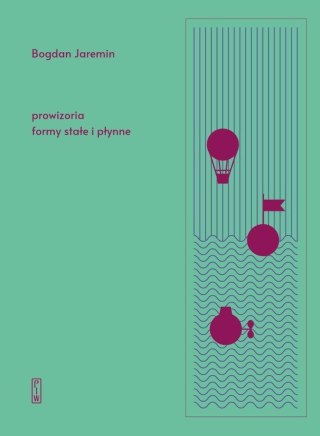 Prowizoria, formy stałe i płynne