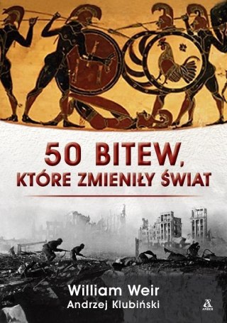 50 bitew, które zmieniły świat