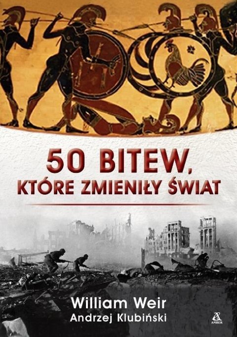 50 bitew, które zmieniły świat